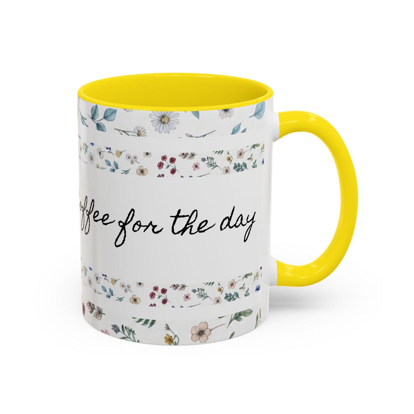 Baptized, Saved, and Coffee for the day-- Accent Coffee Mug (11, 15oz)