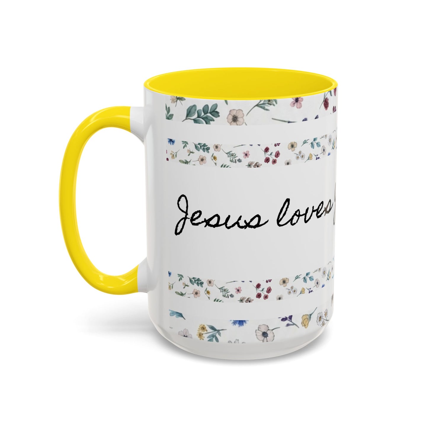 Jesus Loves You, That's all-Accent Coffee Mug (11, 15oz)
