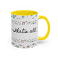 Jesus Loves You, That's all-Accent Coffee Mug (11, 15oz)