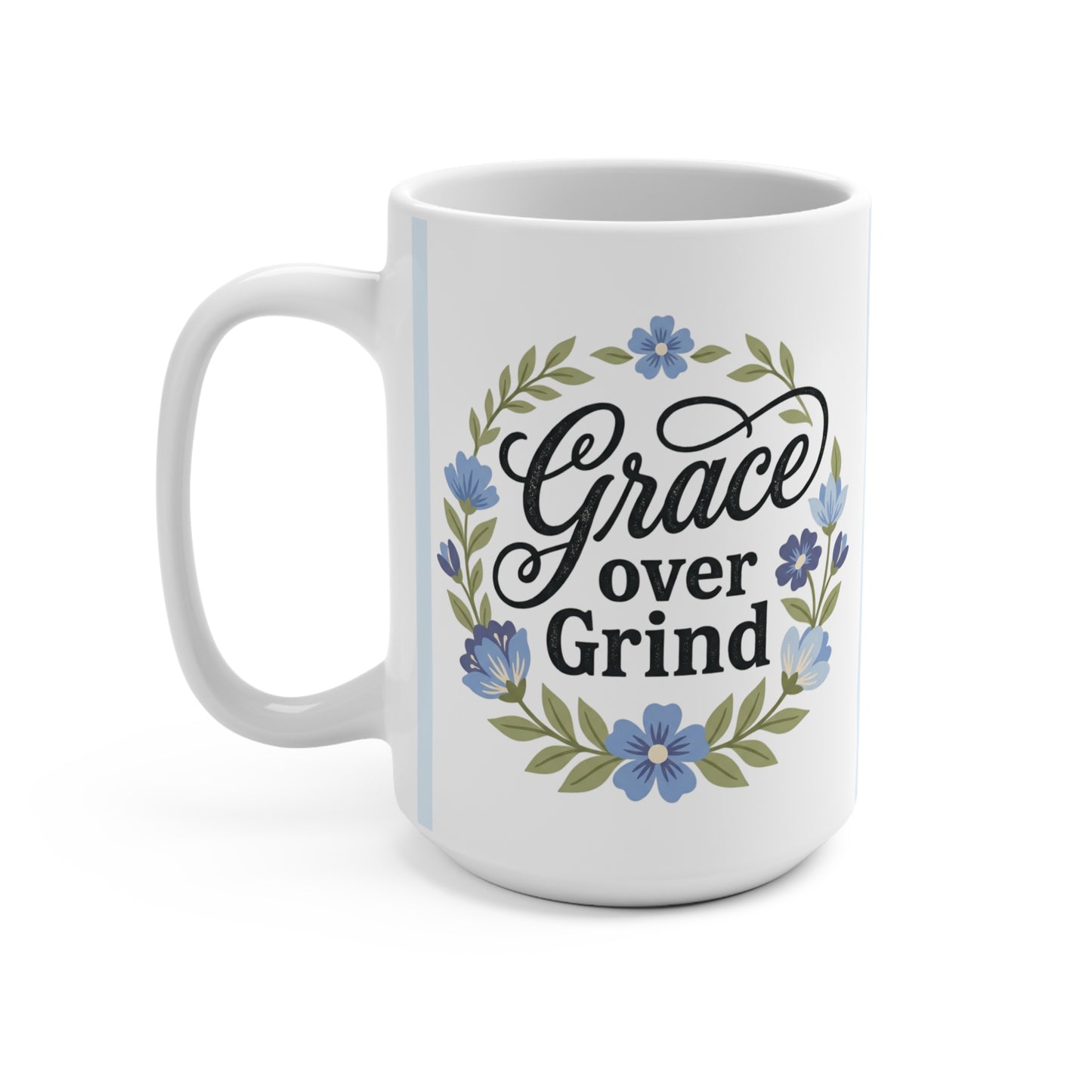 Grace over Grind Coffee Cup