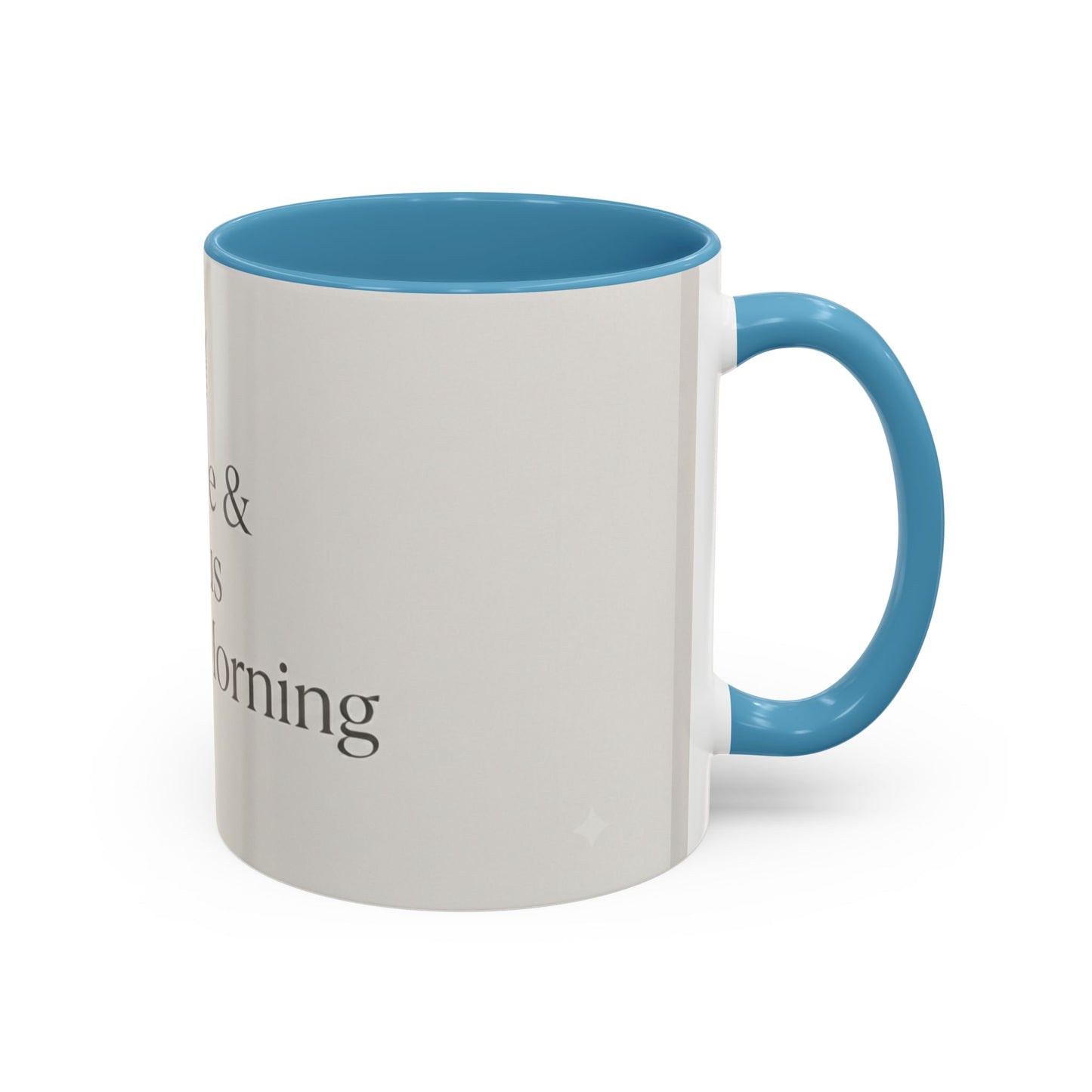 Simple Coffee & Jesus Type of Morning, Faith Accent Coffee Mug (11, 15oz)