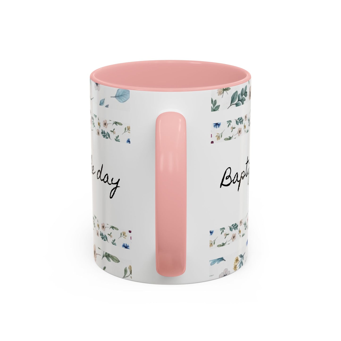 Baptized, Saved, and Coffee for the day-- Accent Coffee Mug (11, 15oz)