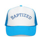 Baptized Foam Trucker Hat - Embroidered Faith Cap for Baptism & Church Celebrations
