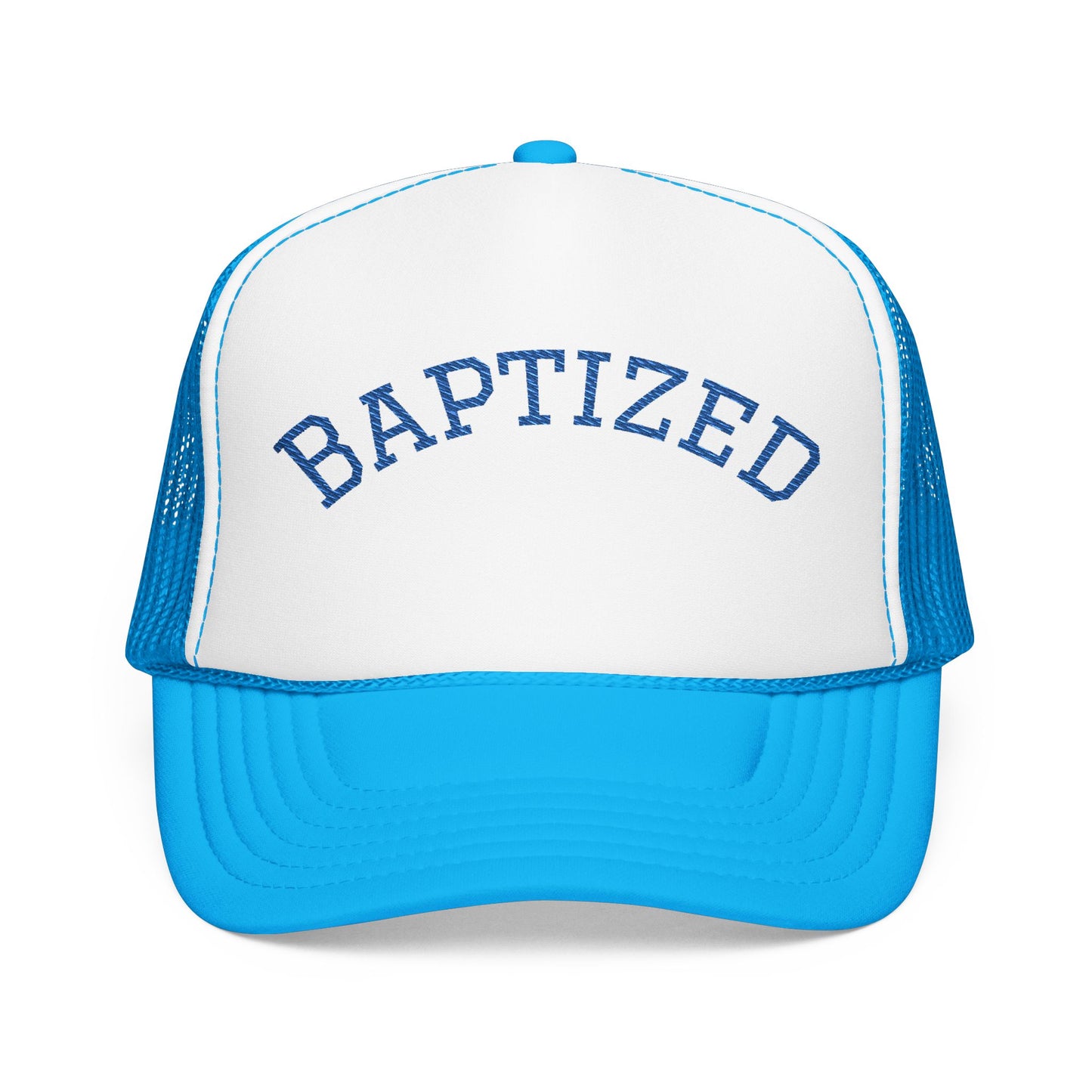Baptized Foam Trucker Hat - Embroidered Faith Cap for Baptism & Church Celebrations