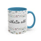 Jesus Loves You, That's all-Accent Coffee Mug (11, 15oz)