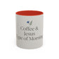 Simple Coffee & Jesus Type of Morning, Faith Accent Coffee Mug (11, 15oz)