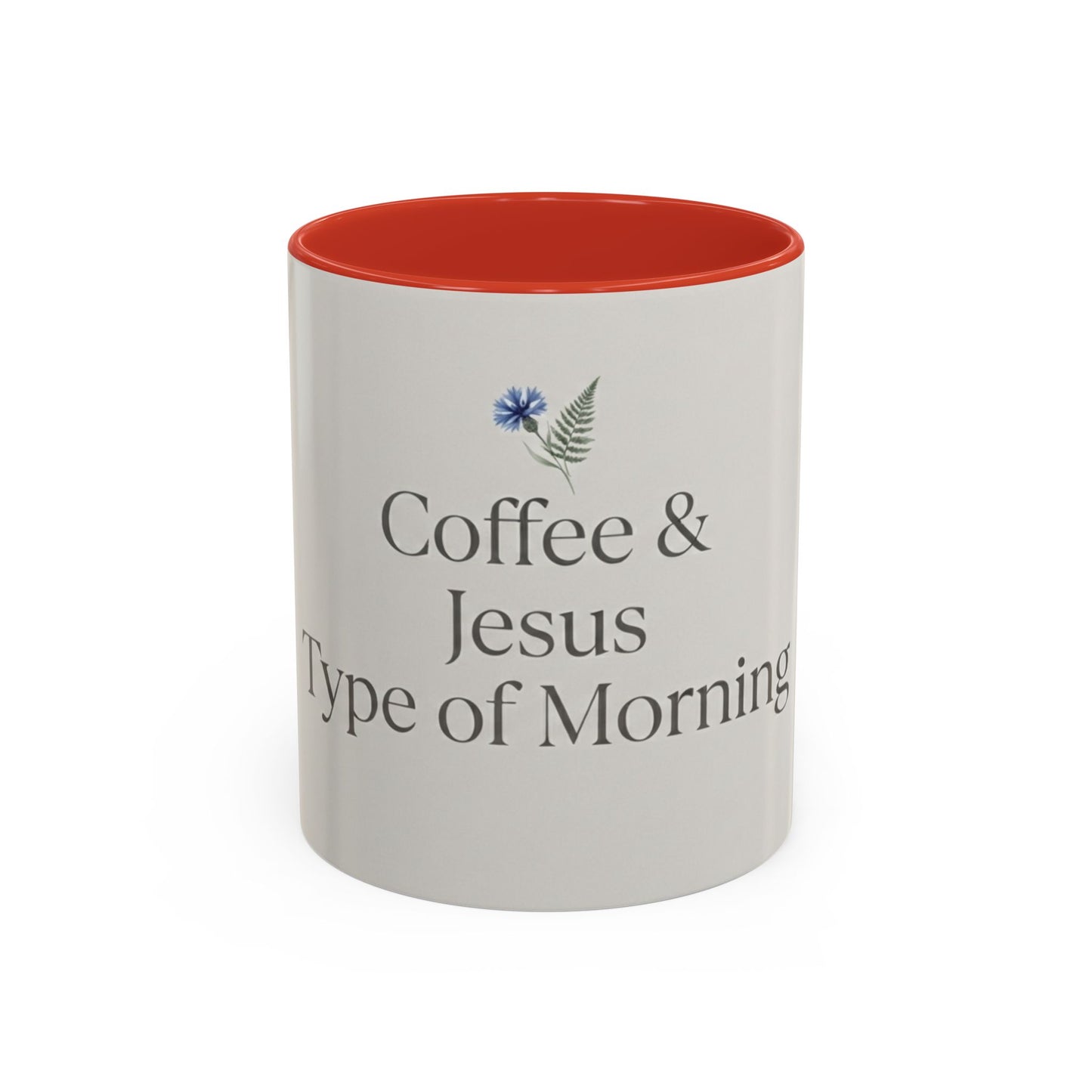 Simple Coffee & Jesus Type of Morning, Faith Accent Coffee Mug (11, 15oz)