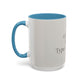 Simple Coffee & Jesus Type of Morning, Faith Accent Coffee Mug (11, 15oz)