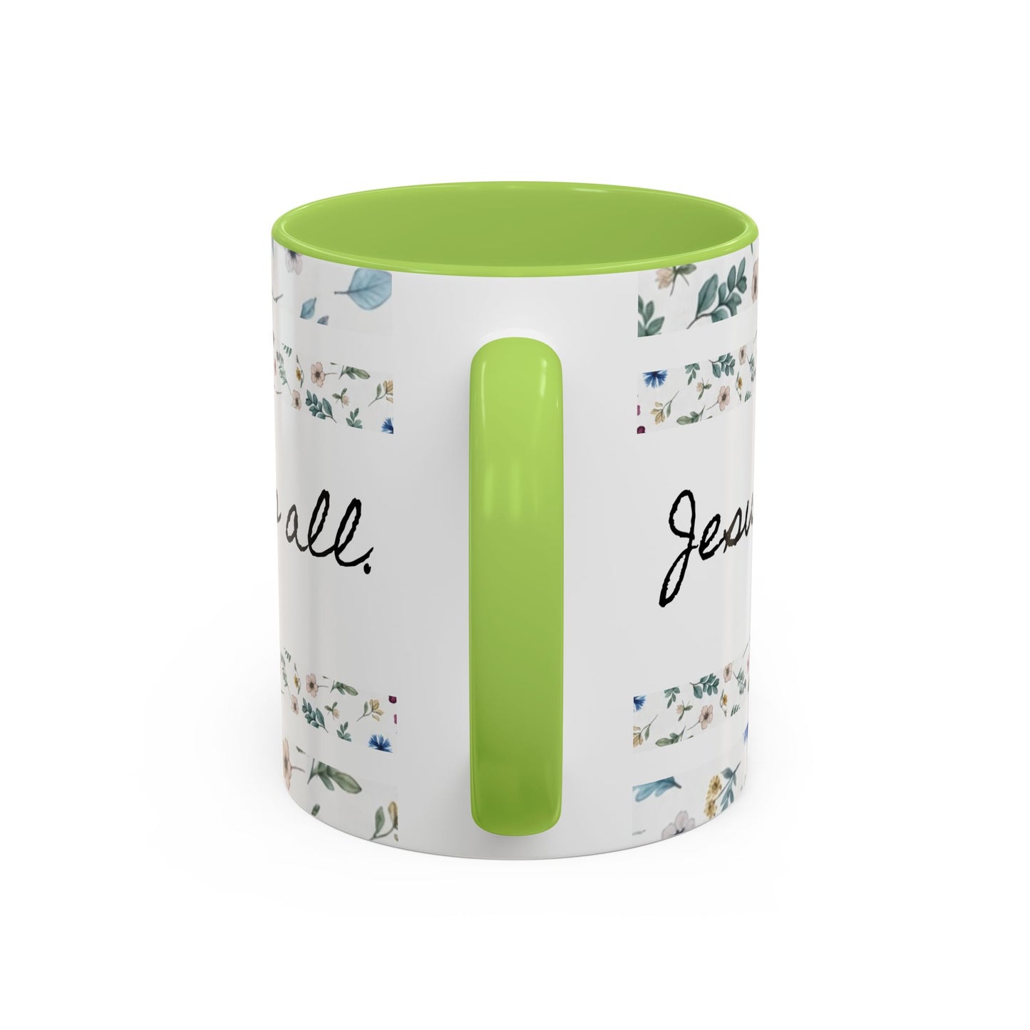 Jesus Loves You, That's all-Accent Coffee Mug (11, 15oz)