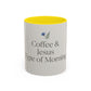 Simple Coffee & Jesus Type of Morning, Faith Accent Coffee Mug (11, 15oz)