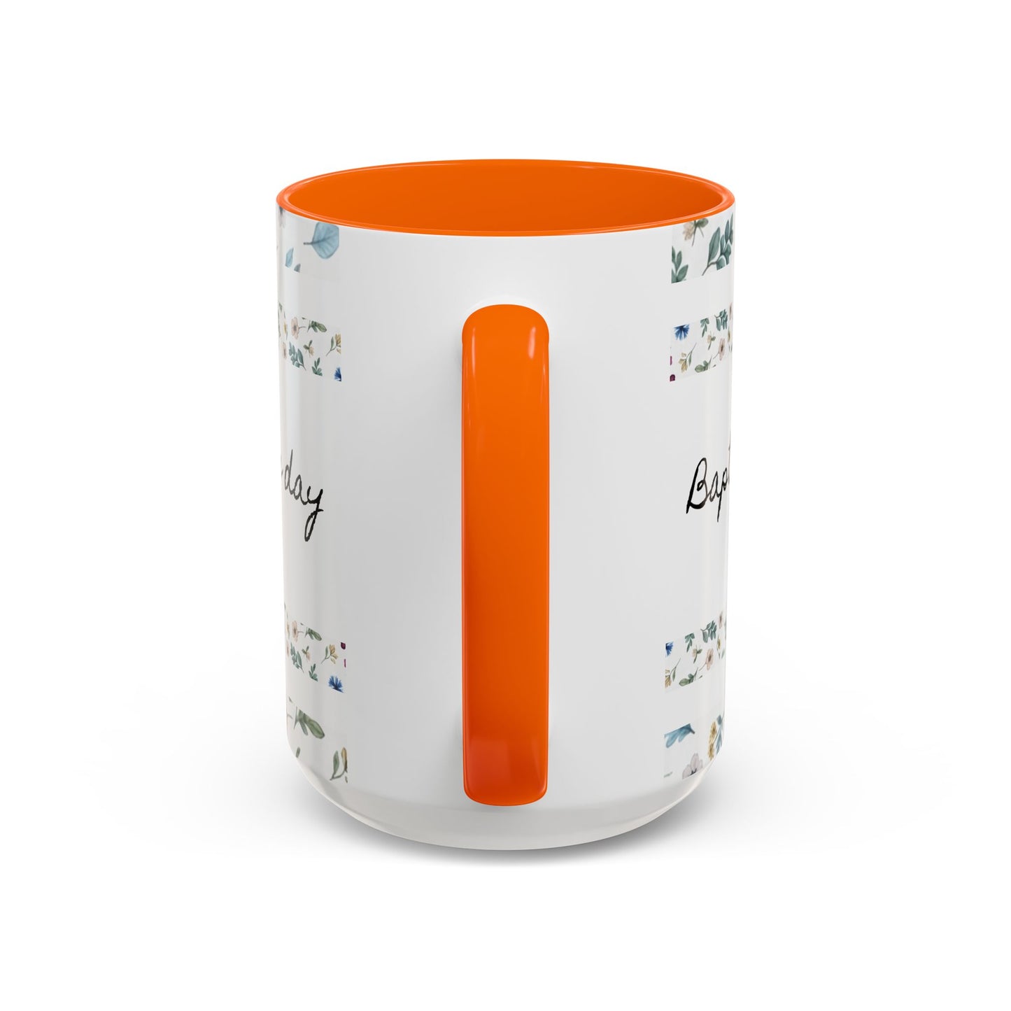 Baptized, Saved, and Coffee for the day-- Accent Coffee Mug (11, 15oz)