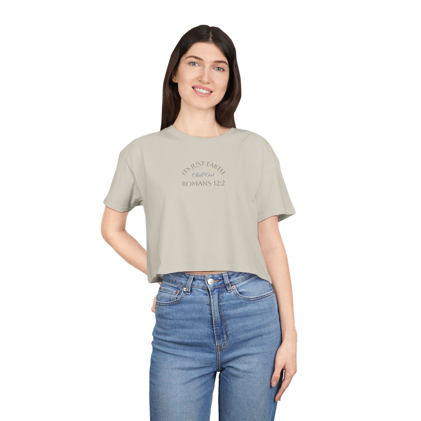 It's Just Earth, Chill Out Women's Crop Tee