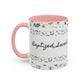 Baptized, Saved, and Coffee for the day-- Accent Coffee Mug (11, 15oz)