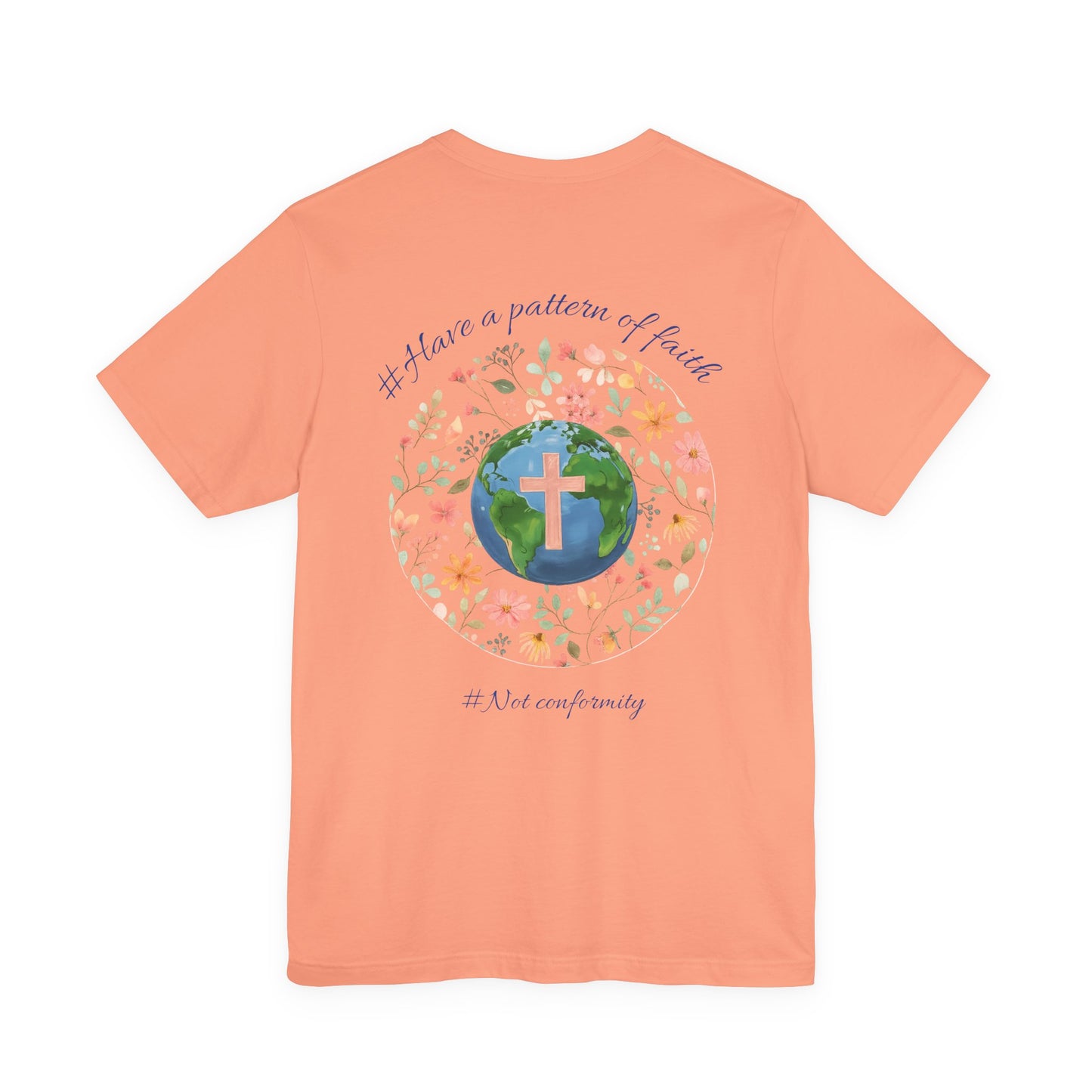 Columbia Blue- It’s Just Earth, Chill Out, Romans 12:2  Jersey Short Sleeve Tee