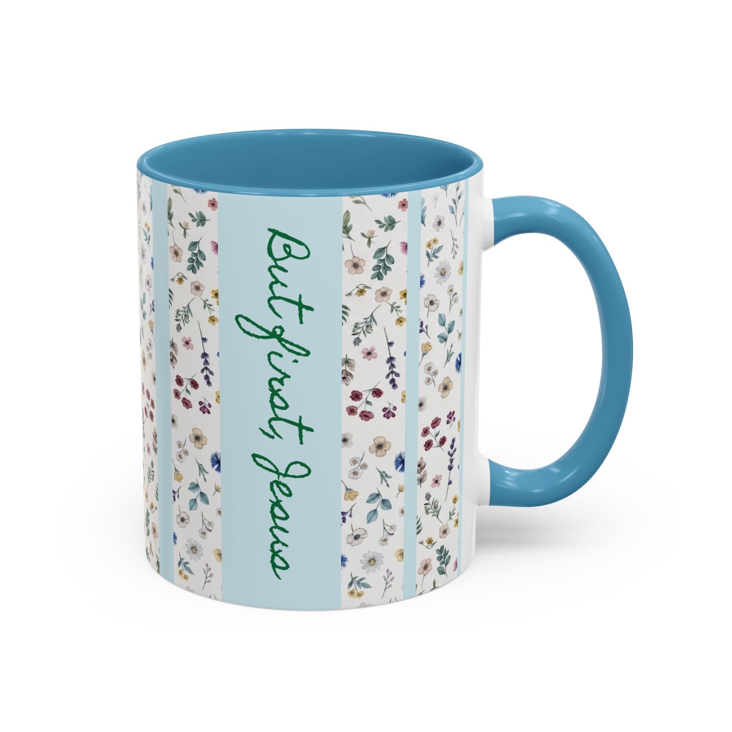 But first, Jesus  Accent Coffee Mug (11, 15oz)