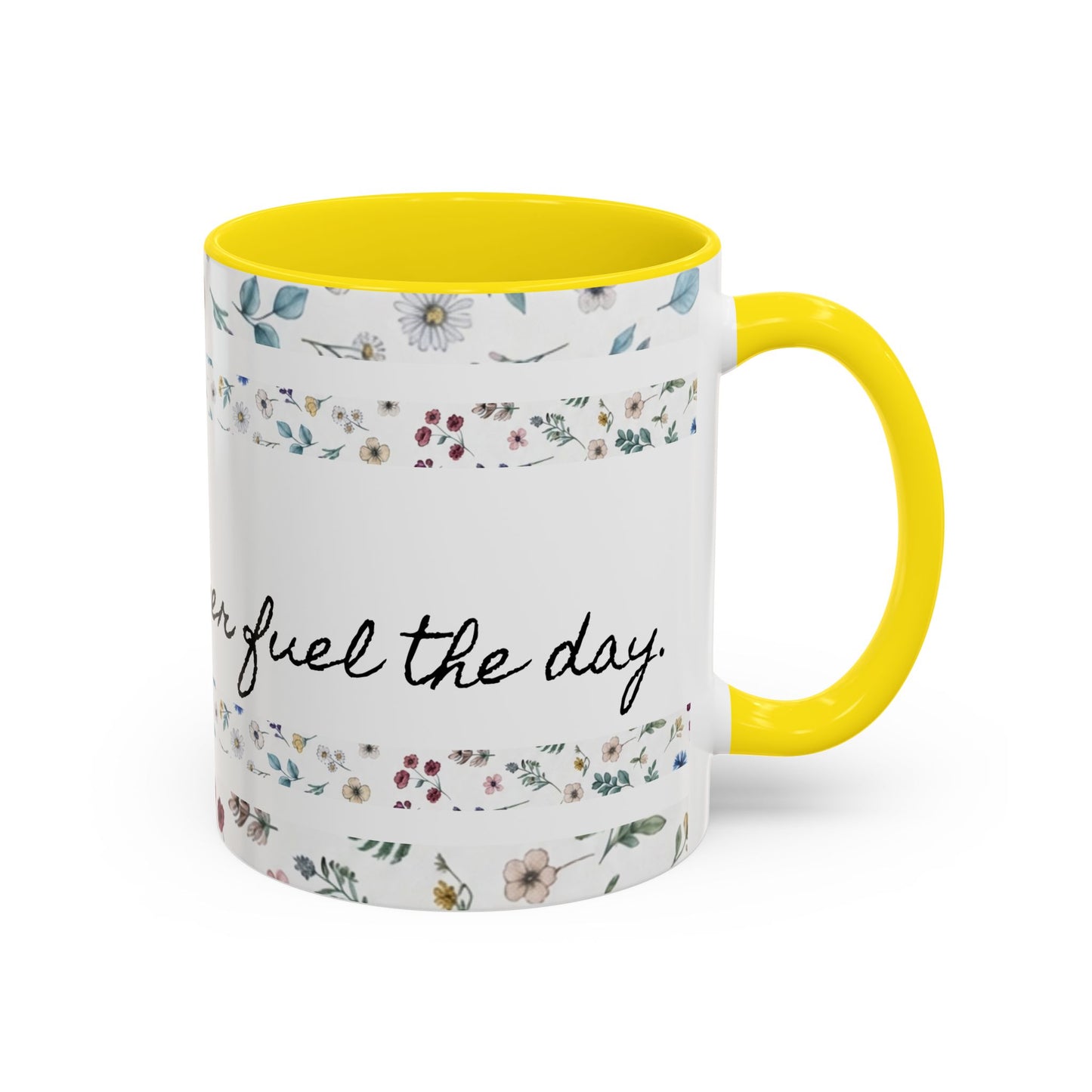 "It's okay, Let Coffee & Prayer Fuel the day." Accent Coffee Mug (11, 15oz)