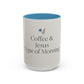 Simple Coffee & Jesus Type of Morning, Faith Accent Coffee Mug (11, 15oz)