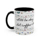 "It's okay, Let Coffee & Prayer Fuel the day." Accent Coffee Mug (11, 15oz)