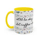 "It's okay, Let Coffee & Prayer Fuel the day." Accent Coffee Mug (11, 15oz)
