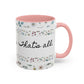 Jesus Loves You, That's all-Accent Coffee Mug (11, 15oz)