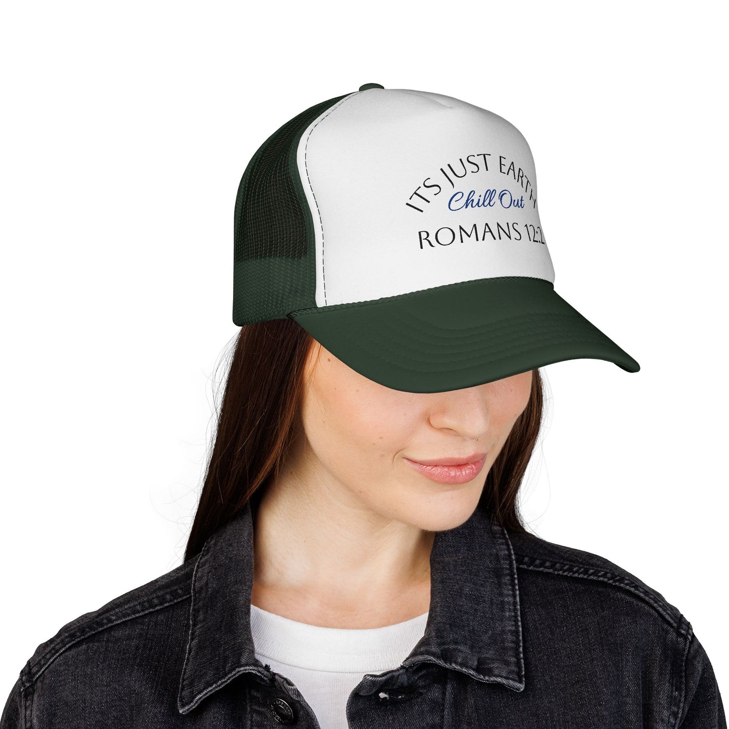 Trucker Cap — "It's Just Earth, Chill Out" Romans 12:2 Christian Mesh Hat