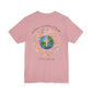 Dark Blue- It’s Just Earth, Chill Out, Romans 12:2  Jersey Short Sleeve Tee