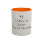 Simple Coffee & Jesus Type of Morning, Faith Accent Coffee Mug (11, 15oz)