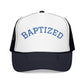 Baptized Foam Trucker Hat — Navy Christian Faith Baseball Cap