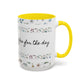 Baptized, Saved, and Coffee for the day-- Accent Coffee Mug (11, 15oz)