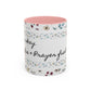 "It's okay, Let Coffee & Prayer Fuel the day." Accent Coffee Mug (11, 15oz)