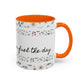 "It's okay, Let Coffee & Prayer Fuel the day." Accent Coffee Mug (11, 15oz)