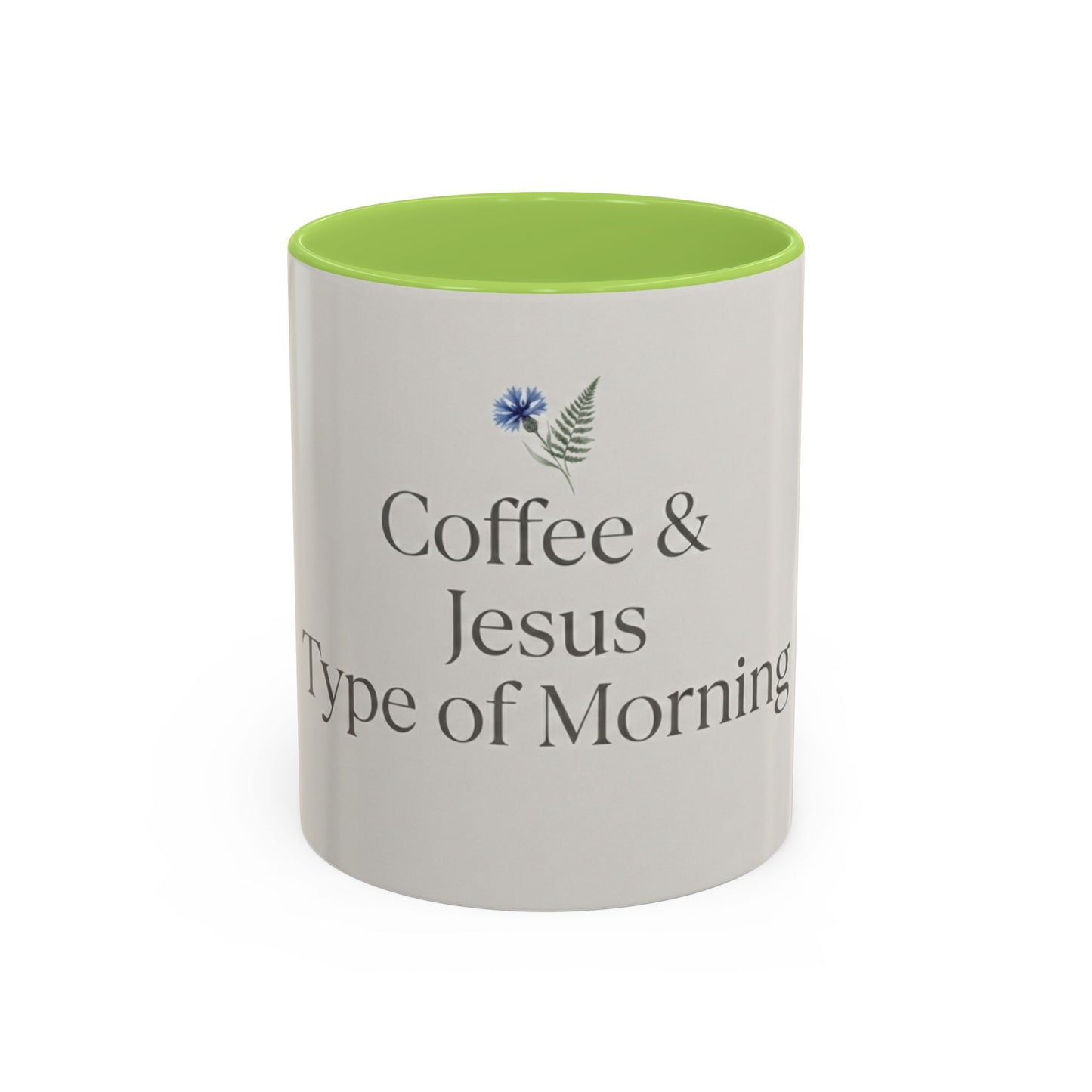 Simple Coffee & Jesus Type of Morning, Faith Accent Coffee Mug (11, 15oz)