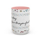 "It's okay, Let Coffee & Prayer Fuel the day." Accent Coffee Mug (11, 15oz)
