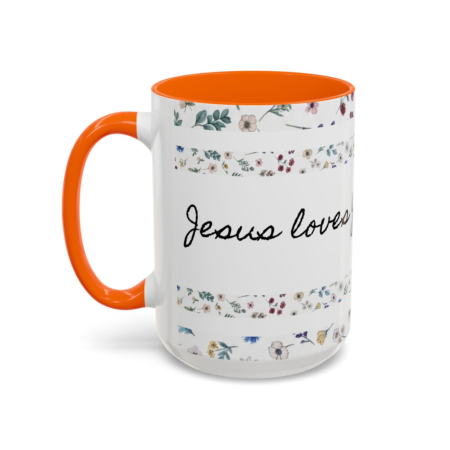 Jesus Loves You, That's all-Accent Coffee Mug (11, 15oz)