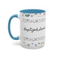 Baptized, Saved, and Coffee for the day-- Accent Coffee Mug (11, 15oz)