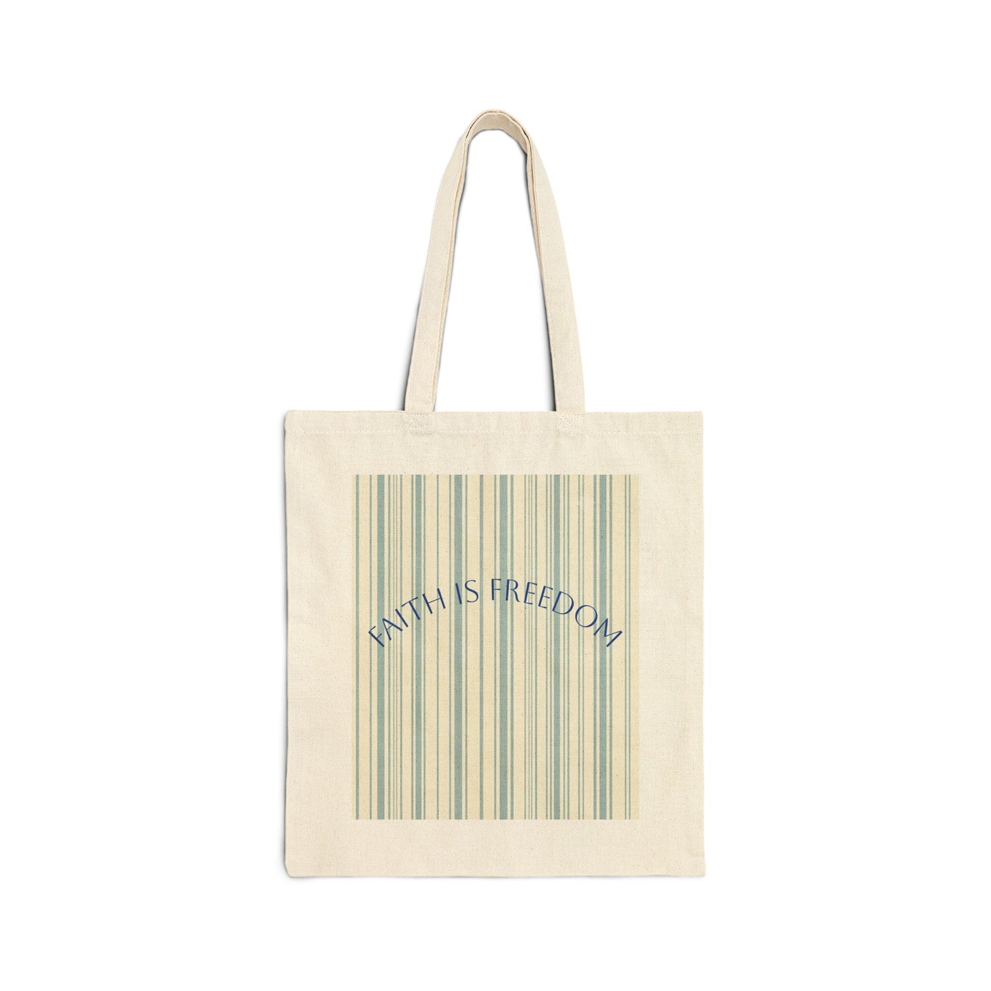 Faith Is Freedom Cotton Canvas Tote — Striped Inspirational Eco Bag