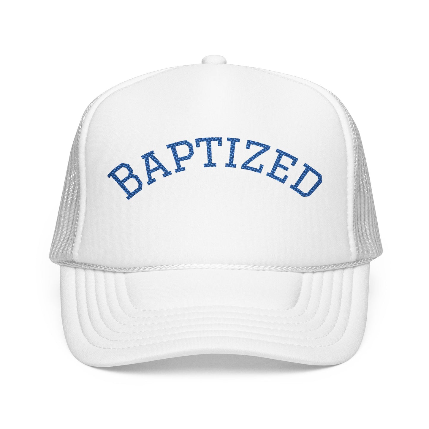 Baptized Foam Trucker Hat - Embroidered Faith Cap for Baptism & Church Celebrations
