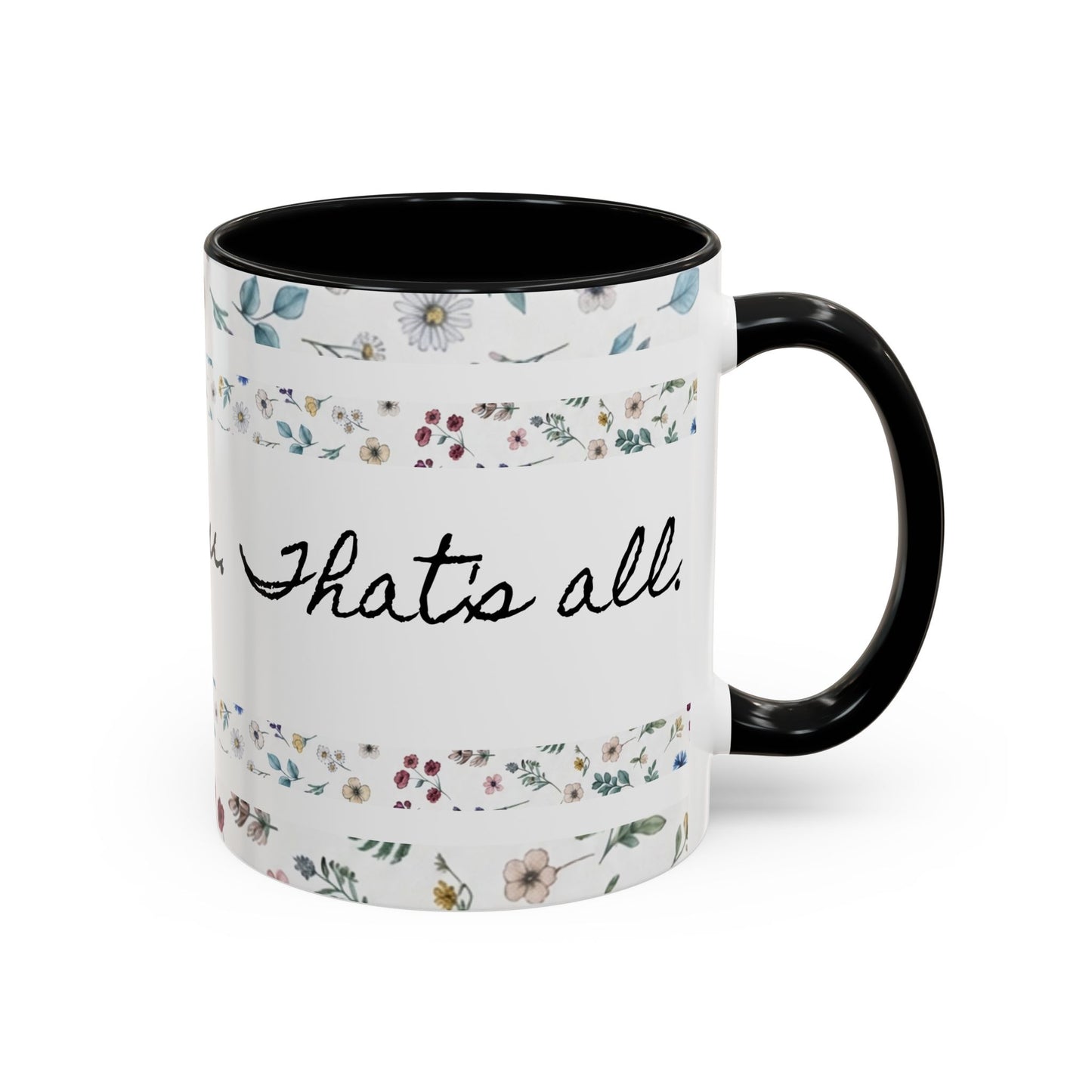 Jesus Loves You, That's all-Accent Coffee Mug (11, 15oz)