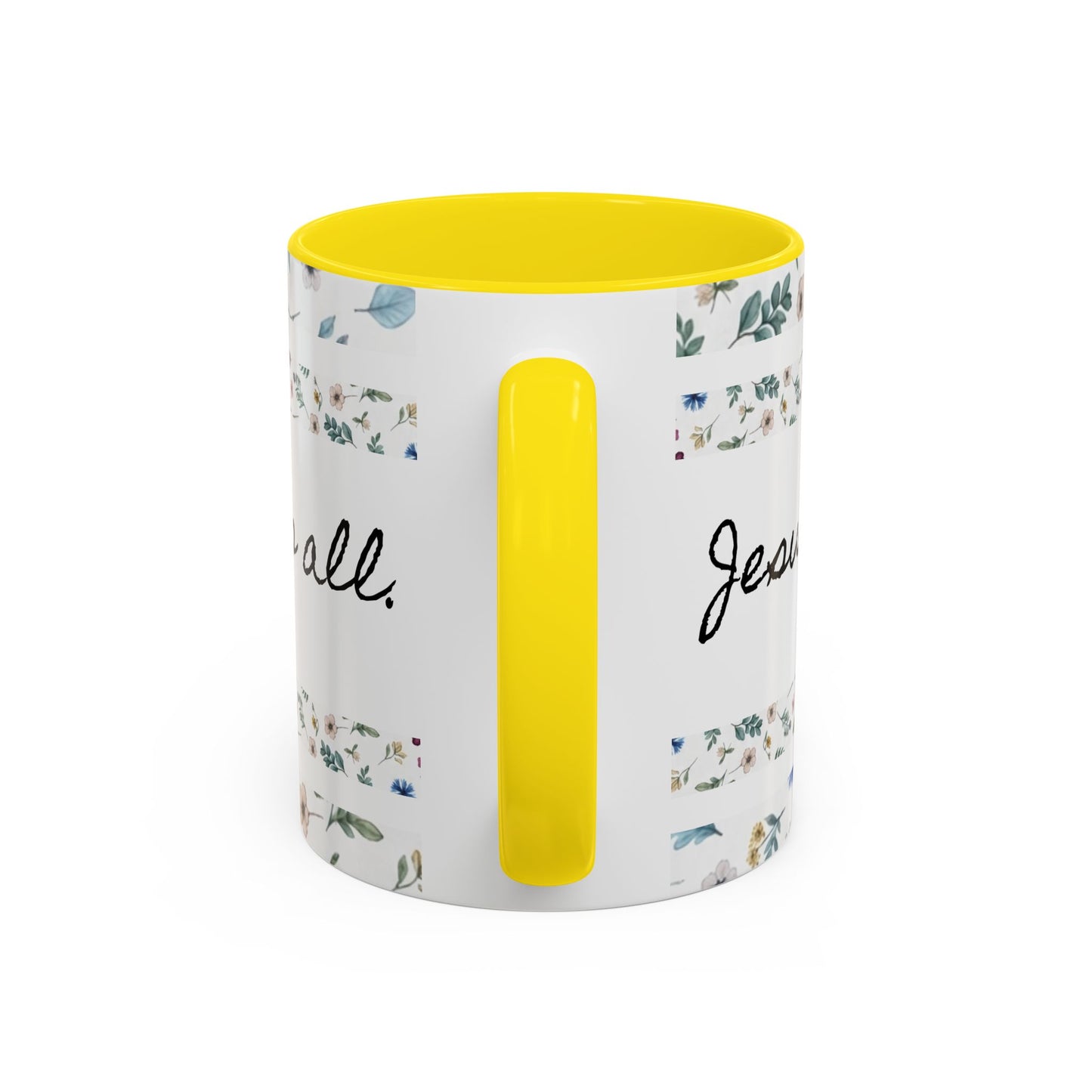 Jesus Loves You, That's all-Accent Coffee Mug (11, 15oz)