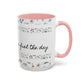 "It's okay, Let Coffee & Prayer Fuel the day." Accent Coffee Mug (11, 15oz)